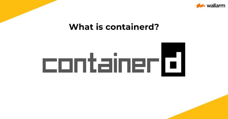 Featured image of post containerd通信机制分析